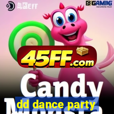 dd dance party